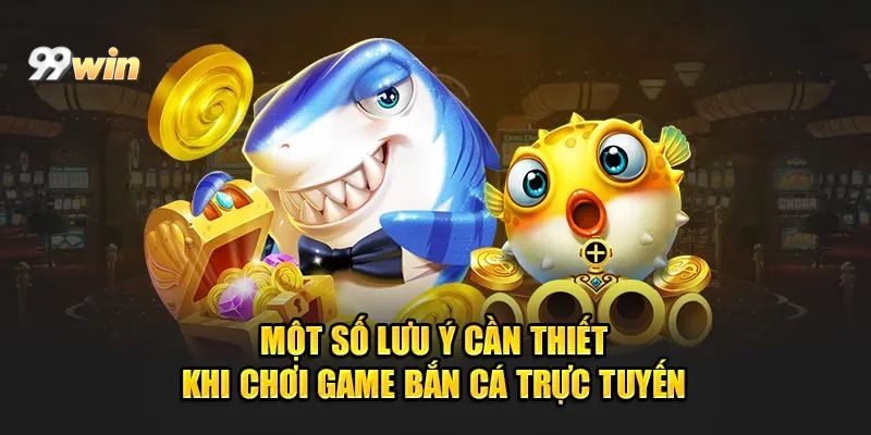 Những điều cần biết khi chơi bắn cá trực tuyến